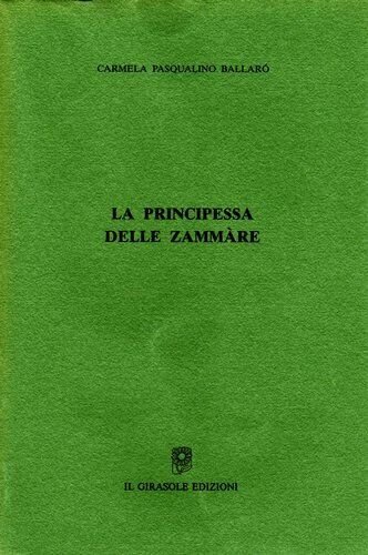 La principessa delle zammàre di Carmela Pasqualino Ballarò, 2000, Il …