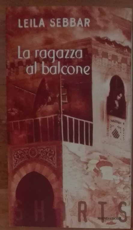 La ragazza al balcone - Leila Sebbar -Mondadori,1999 - A | Immagine Gallery 2