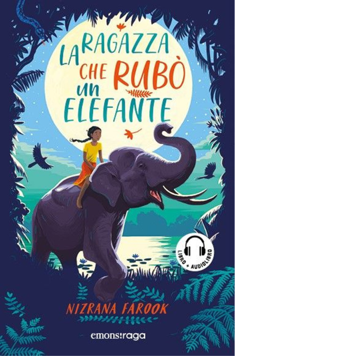 La ragazza che rubò un elefante di Nizrana Farook - …