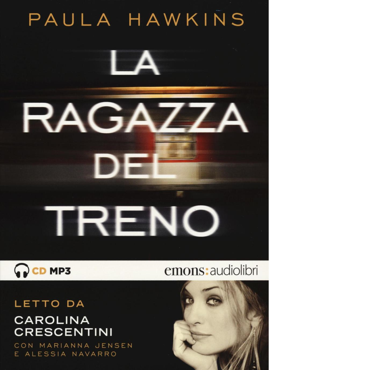 LA RAGAZZA DEL TRENO di PAULA HAWKINS - Emons,2016