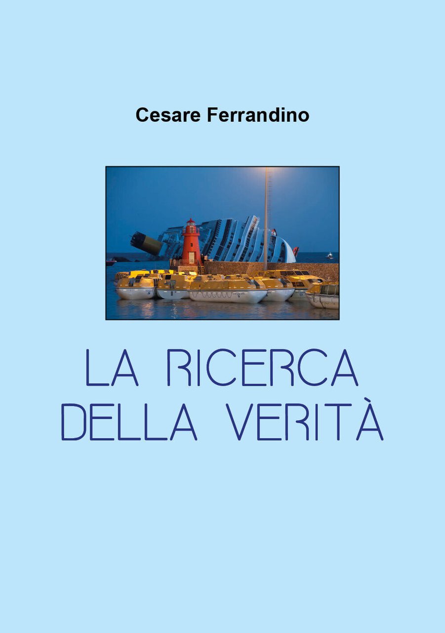 La ricerca della verità di Cesare Ferrandino, 2022, Youcanprint