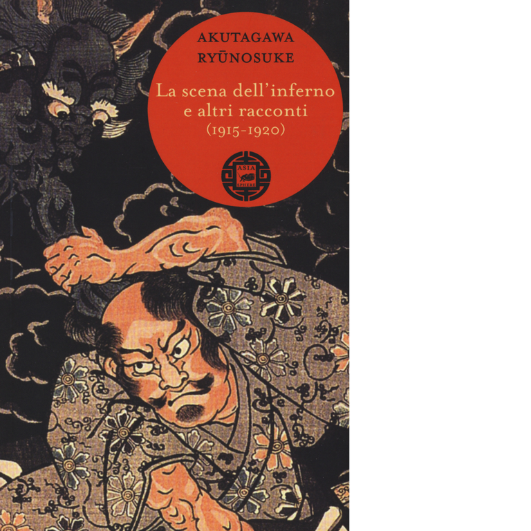 La scena dell?inferno e altri racconti (1915-1920) di Ryunosuke Akutagawa, …