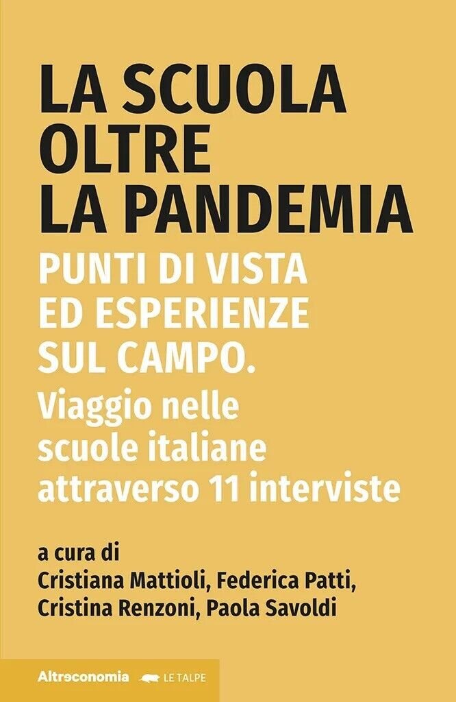 La scuola oltre la pandemia. Punti di vista ed esperienze …