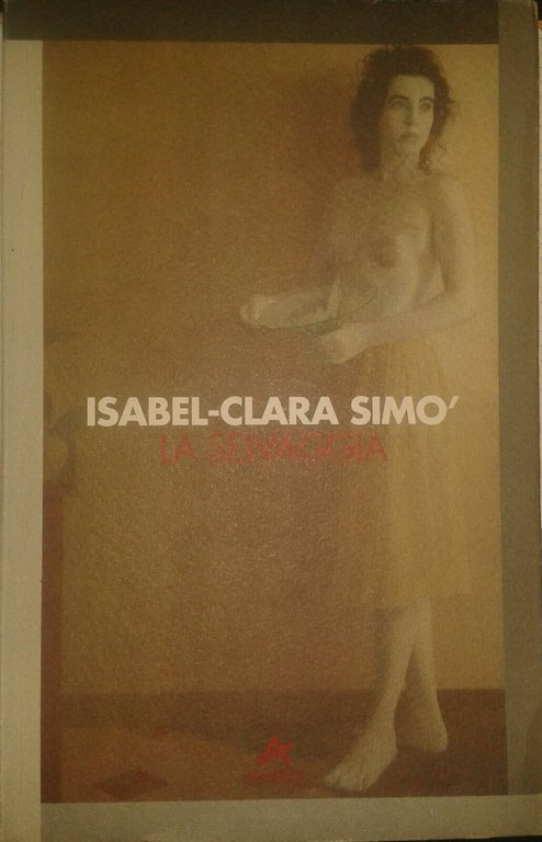 LA SELVAGGIA - Isabel Clara Simò - ANABASI - 1995 …