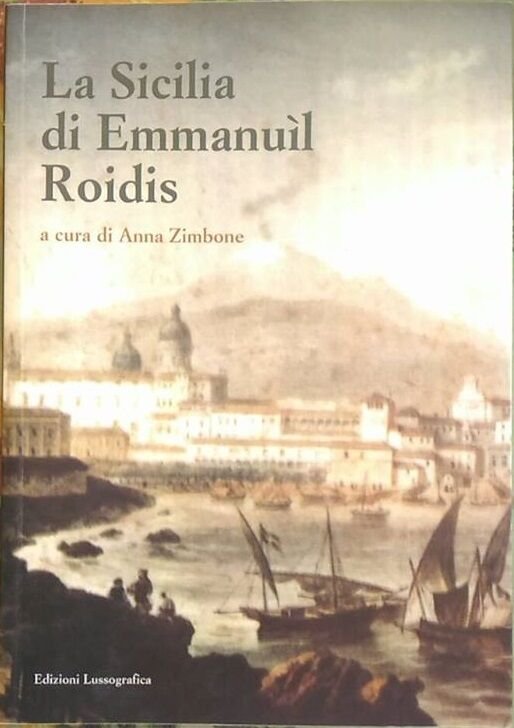 La Sicilia di Emmanuìl Roidis - Anna Zimbone ( A …
