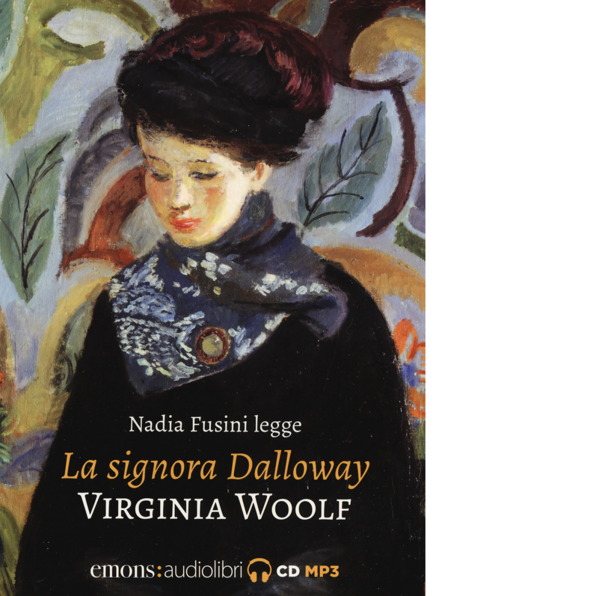 LA SIGNORA DALLOWAY di VIRGINIA WOOLF - Emons, 2018
