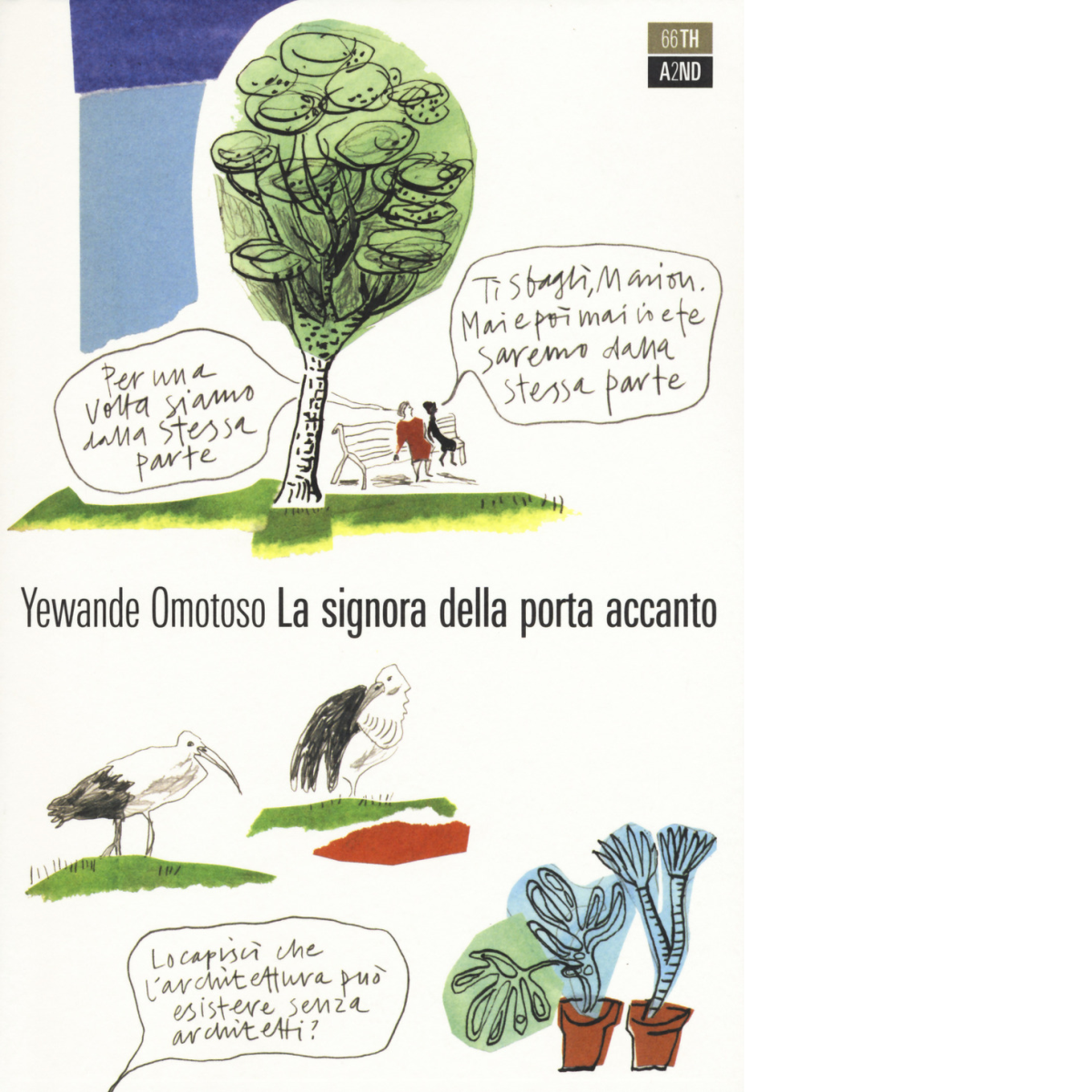 La signora della porta accanto di Yewande Omotoso, 2018, 66th …