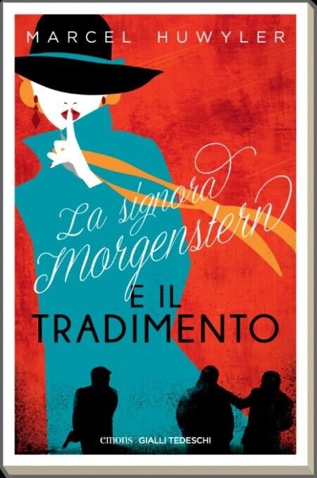 La signora Morgenstern e il tradimento vol. 2 di Marcel Huwyler, 2023, Emons