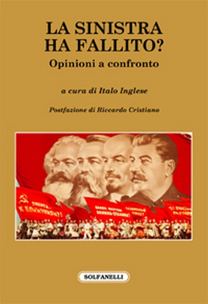 La sinistra ha fallito? Opinioni a confronto di I. Inglese, … | Immagine principale