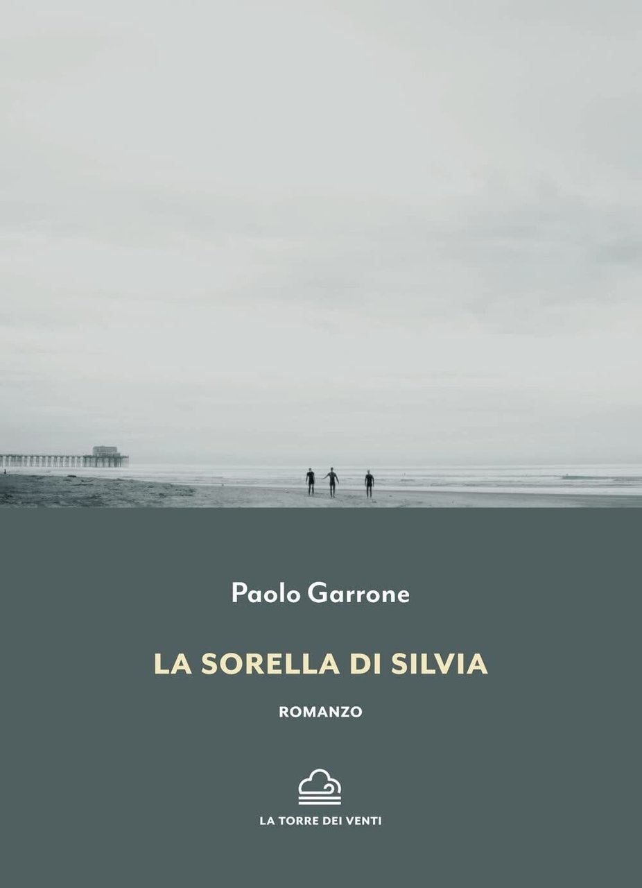 La sorella di silvia di Paolo Garrone, 2022, La Torre …