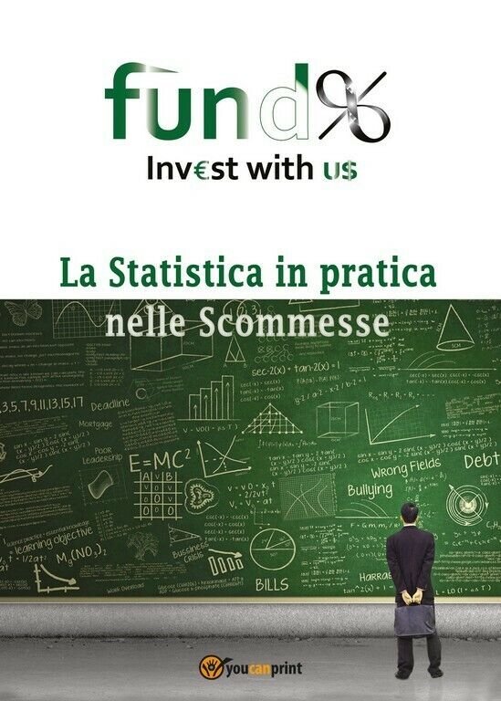 La Statistica in pratica nelle Scommesse di Francesco Oliva, 2020, …
