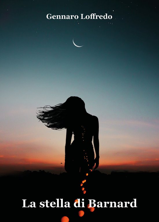 La stella di Barnard di Gennaro Loffredo, 2021, Youcanprint