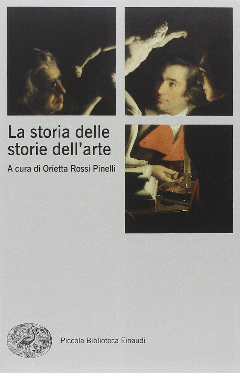 La storia delle storie dell'arte - O. Rossi Pinelli - …