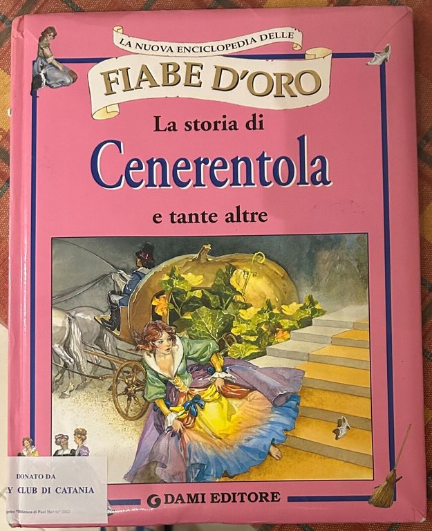 La storia di Cenerentola e tante altre di Peter Holeinone, 1992, Dami Editor