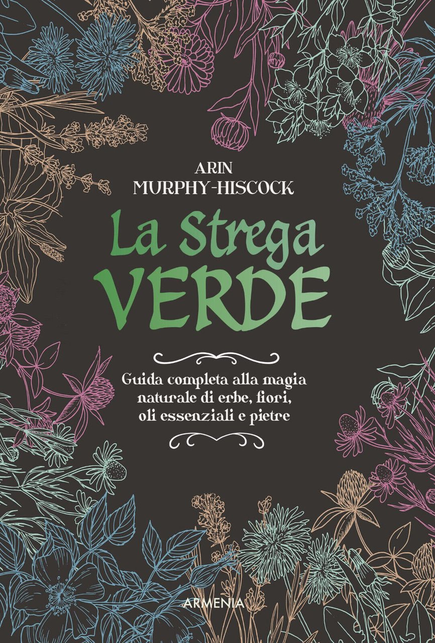 La strega verde - Arin Murphy-Hiscock - Armenia, 2019