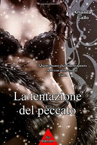 La tentazione del peccato di Arianna Gallo, 2020, Indipendently Published