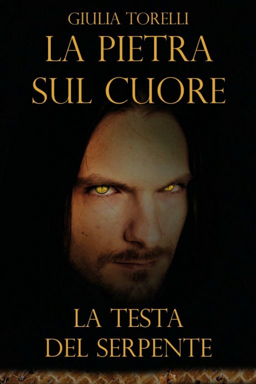 La testa del serpente. La pietra sul cuore, Giulia Torelli, …