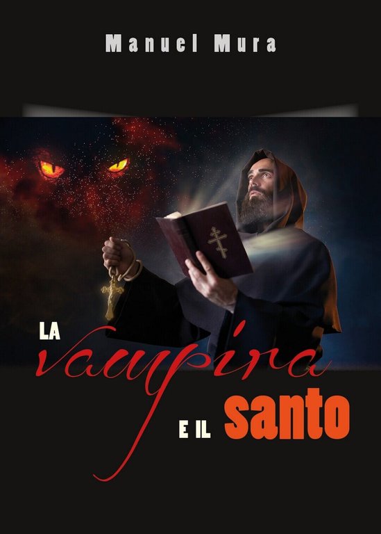 La vampira e il santo di Manuel Mura, 2019, Youcanprint