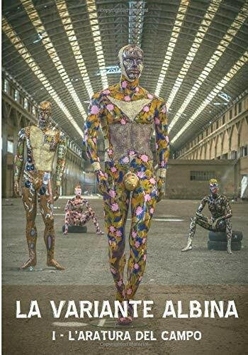 La Variante Albina I - l?aratura Del Campo di Antonio …