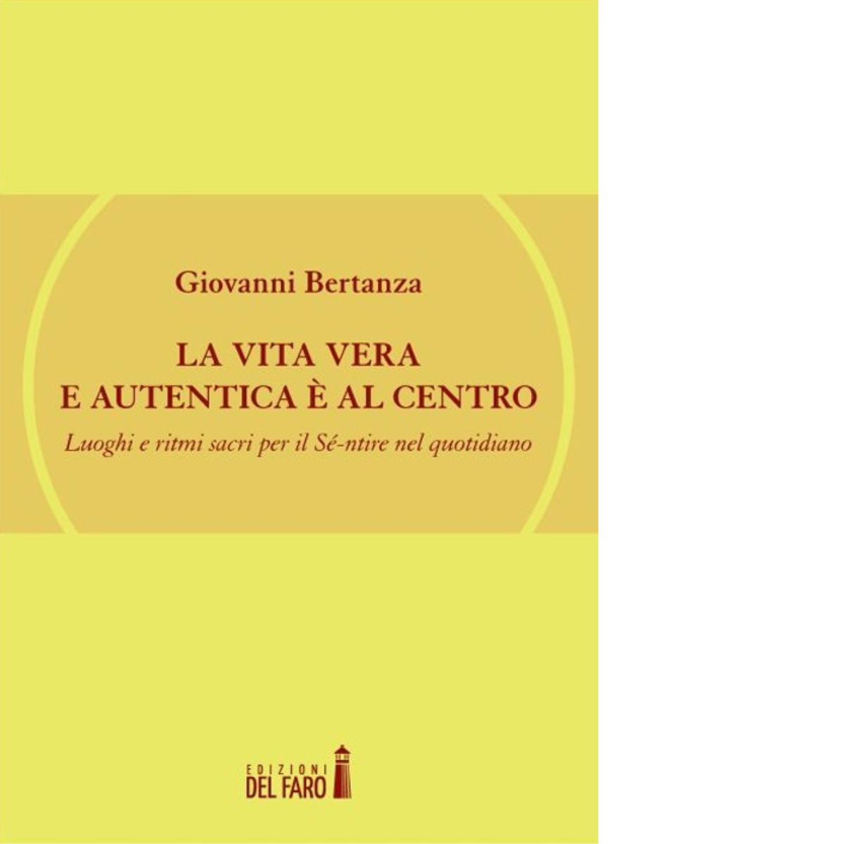 La vita vera e autentica è al centro di Giovanni …