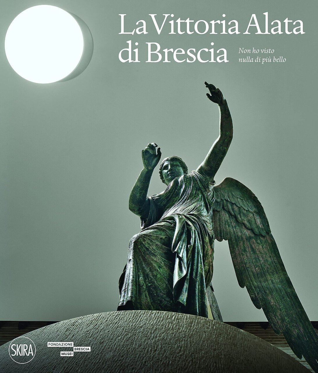 La Vittoria Alata. «Non ho visto nulla di più bello». …