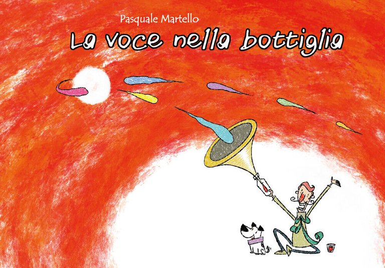 La voce nella bottiglia di Pasquale Martello, 2020, Youcanprint