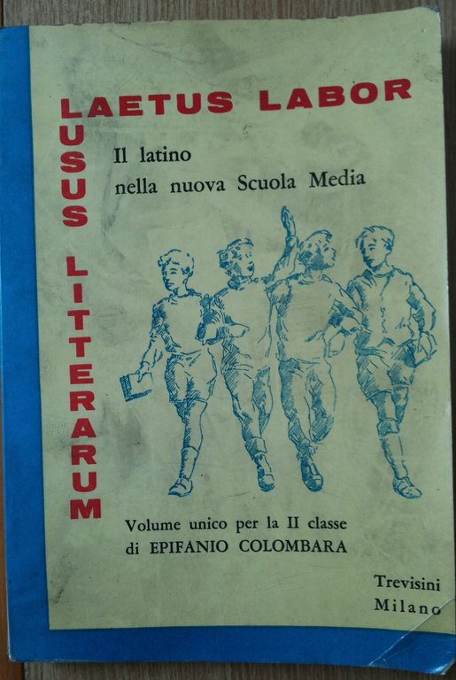 Laetus Labor Lusus Litterarum - Colombara - L. Trevisini Editore …