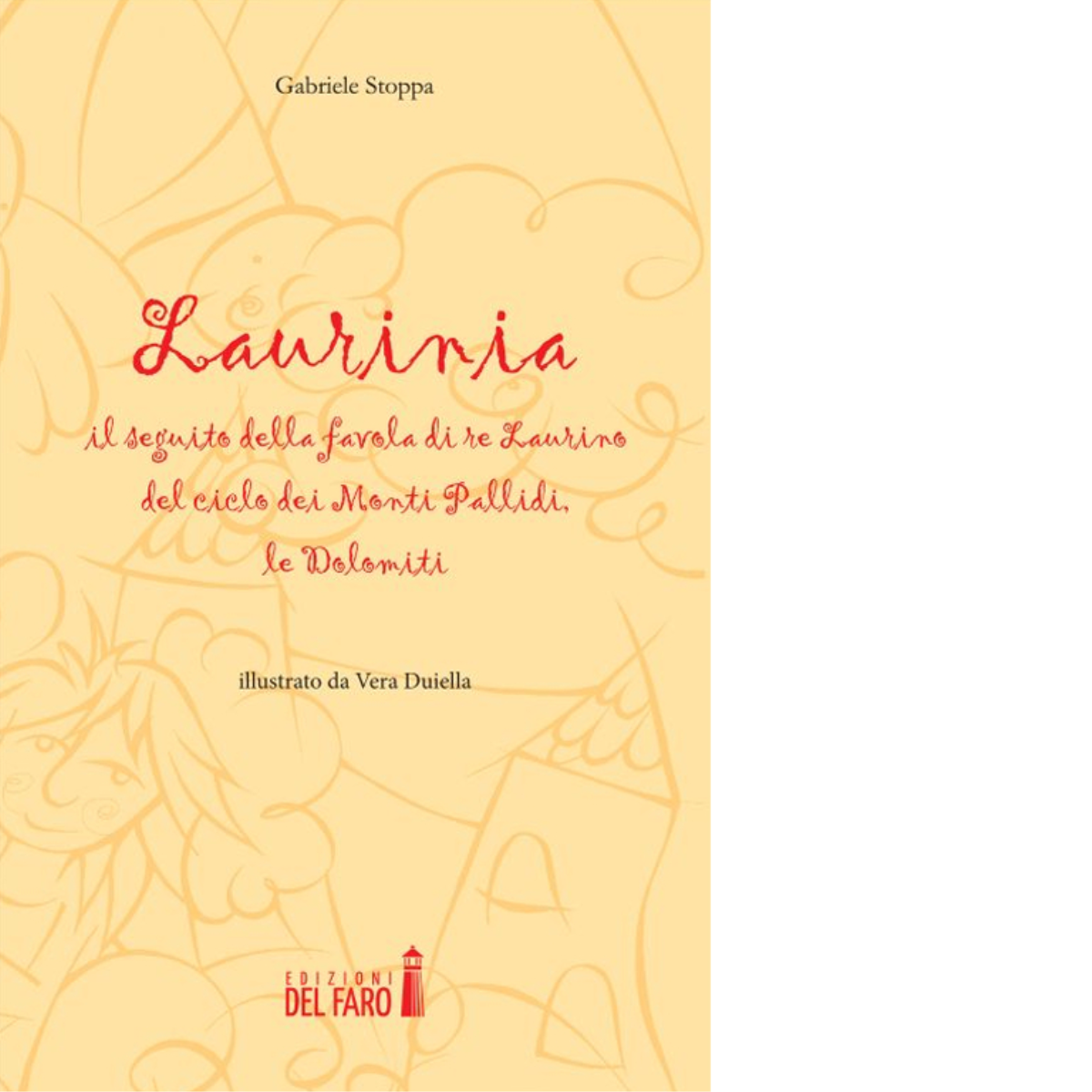 Laurinia, il seguito della favola di re Laurino del ciclo …