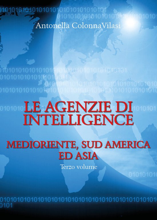 Le agenzia di intelligence Vol.3 - Antonella Colonna Vilasi, 2020, …