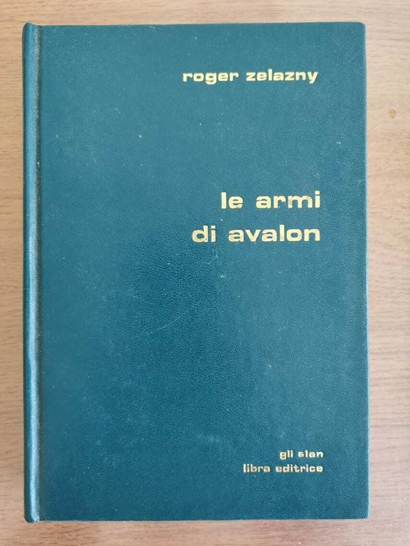 Le armi di avalon - R. Zelazny - Libra editrice …