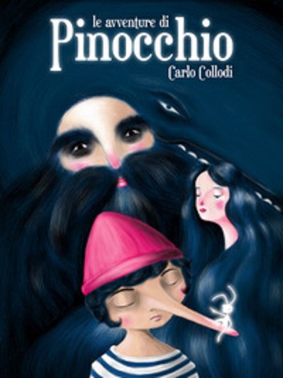 Le avventure di Pinocchio - Carlo Collodi, 2018, Ali Ribelli …