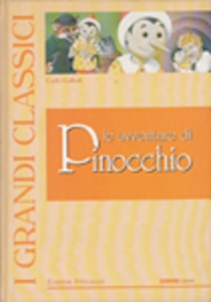 Le avventure di Pinocchio - Collodi - Edibimbi junior, 2002 …