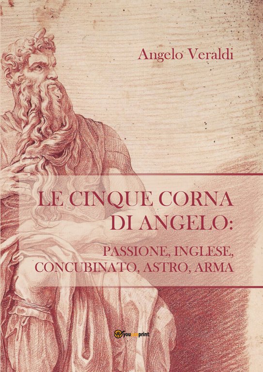 Le cinque corna di Angelo: passione, inglese, concubinato, astro, arma, …