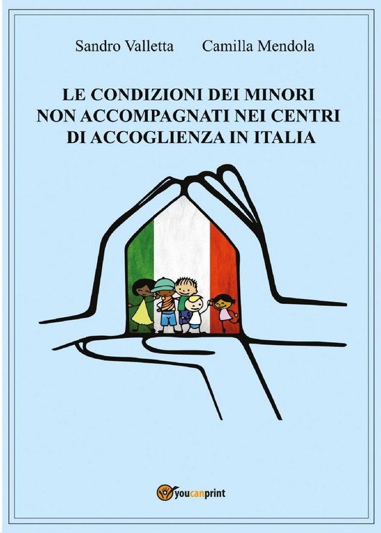 Le condizioni dei minori non accompagnati nei centri di accoglienza …
