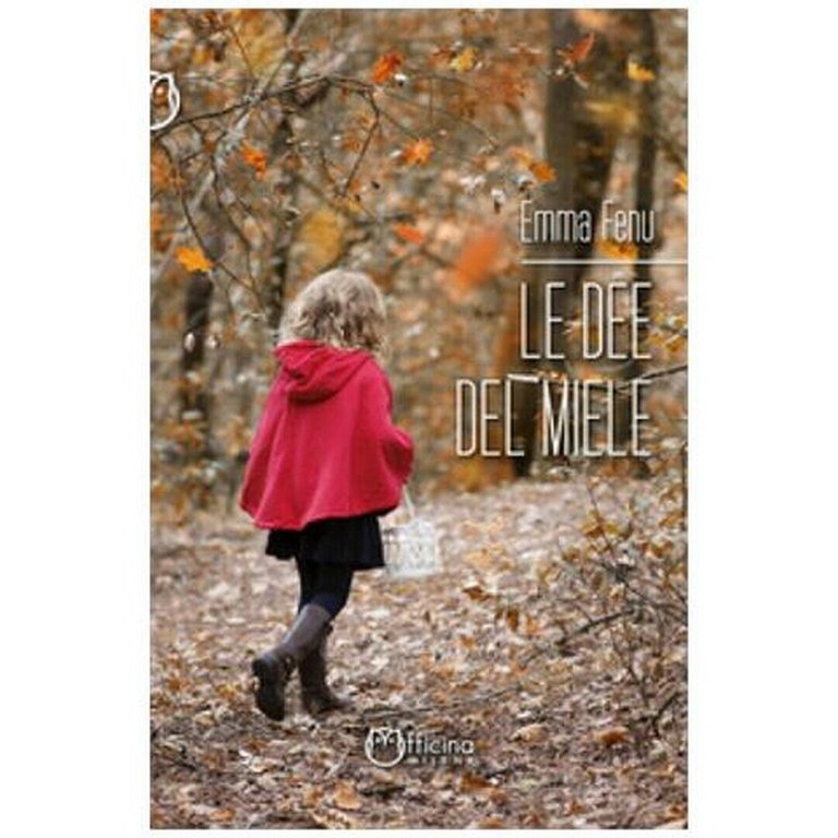 Le dee del miele di Emma Fenu, Officina Milena