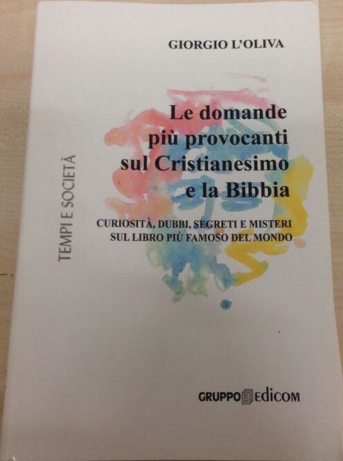 Le domande più provocanti sul Cristianesimo e la Bibbia - …