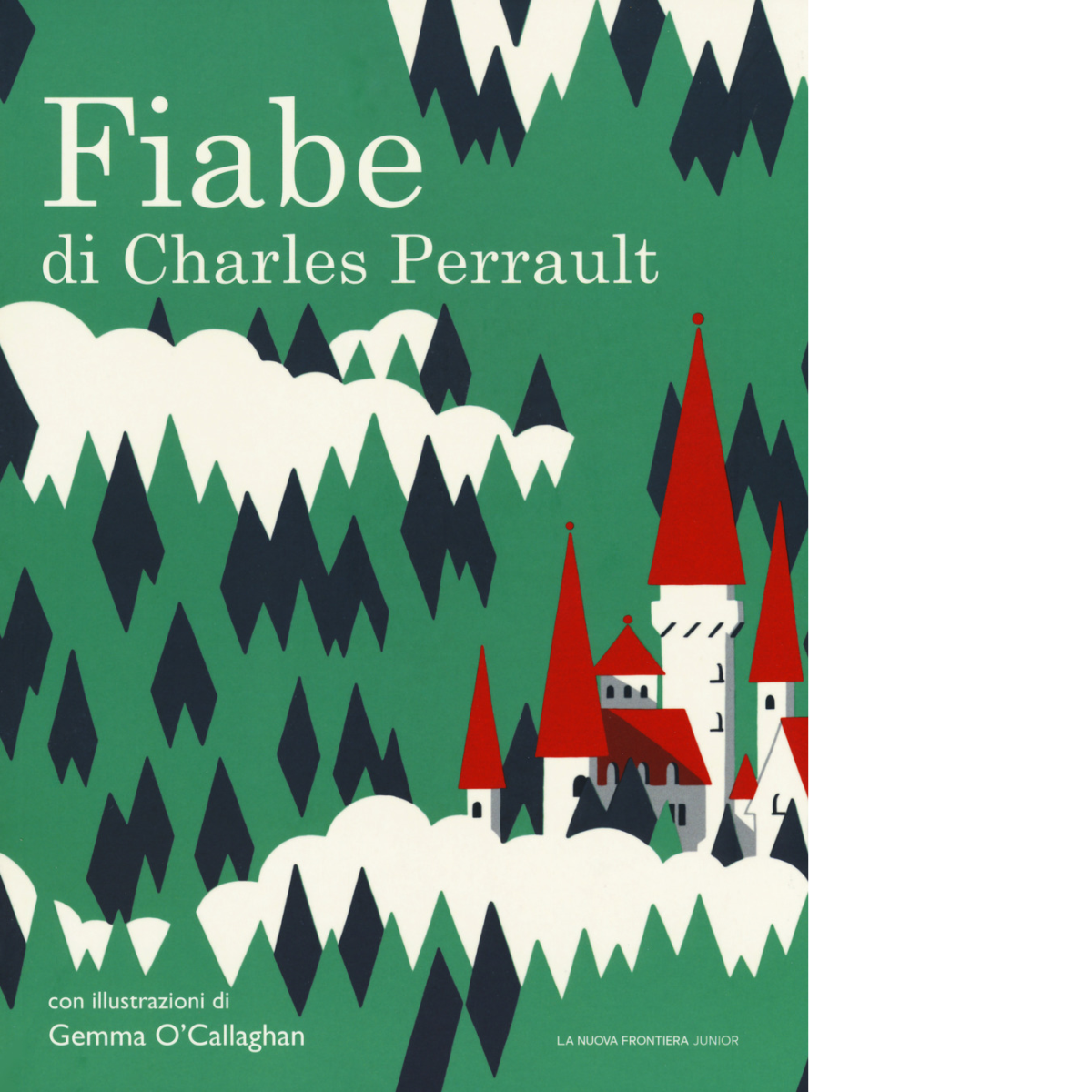 Le fiabe di Charles Perrault - la nuova frontiera junior, …