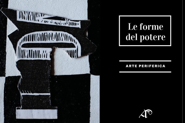 Le forme del potere, di Marco Miglionico, Simona Mamone, 2019, …