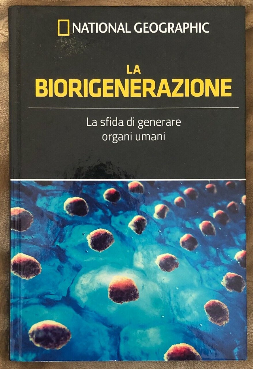 Le frontiere della scienza n. 15 - La Biorigenerazione di … | Immagine principale