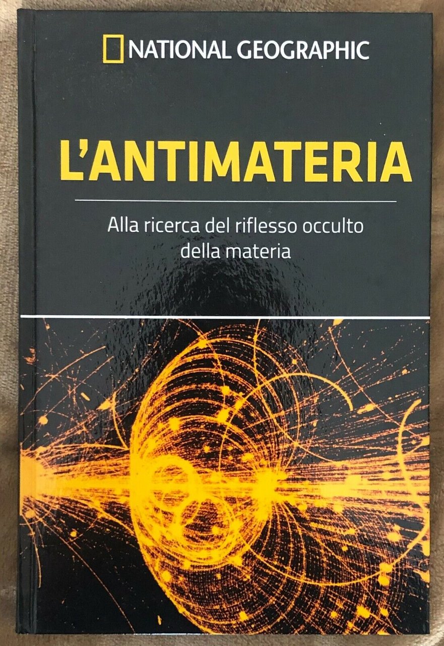 Le frontiere della scienza n. 8 - L?antimateria di Aa.vv., … | Immagine principale