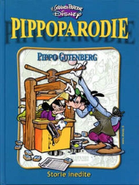 Le grandi parodie - Pippo Gutenberg di Aa.vv., 2001, Walt Disney