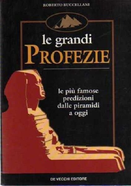 Le grandi profezie - Roberto Buccellani - De Vecchi, 1998 | Immagine Gallery 2