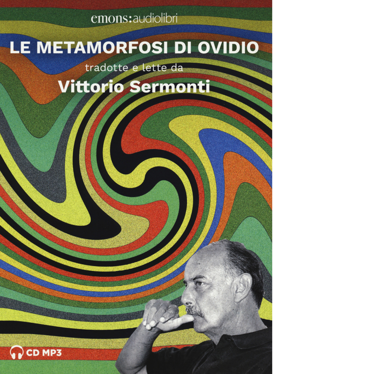 LE METAMORFOSI DI OVIDIO di PUBLIO OVIDIO NASONE - Emons, 2019