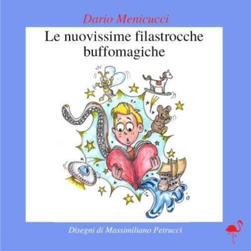 Le nuovissime filastrocche buffomagiche di Dario Menicucci, 2022, Gruppo Cultu