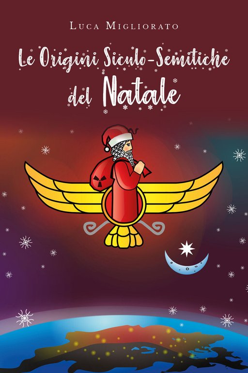 Le origini siculo-semitiche del Natale - Luca Migliorato, 2019 - …