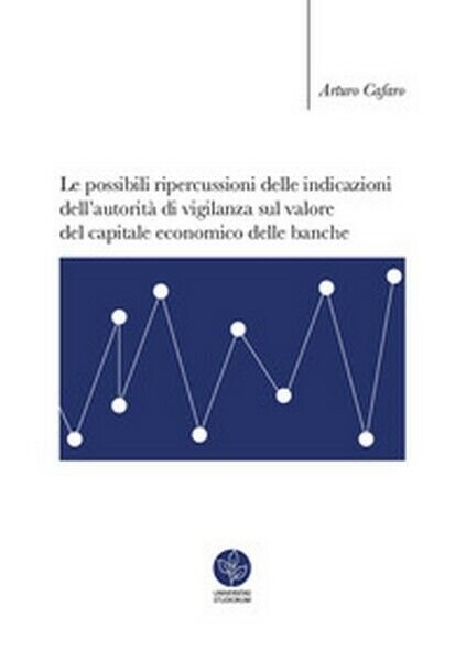 Le possibili ripercussioni delle indicazioni dell?autorità di vigilanza - ER