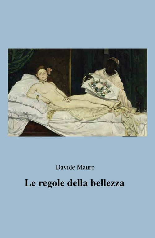 Le regole della bellezza di Davide Mauro, 2020, Youcanprint