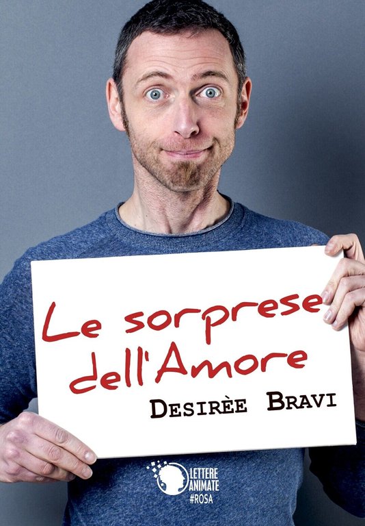 Le sorprese dell?amore di Desirèe Bravi, 2017, Youcanprint