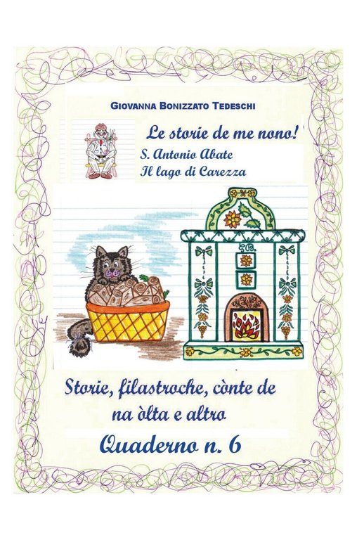 Le storie de me nono Quaderno n. 6 di Giovanna …