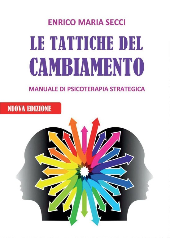 Le Tattiche del Cambiamento - Manuale di Psicoterapia Strategica di …